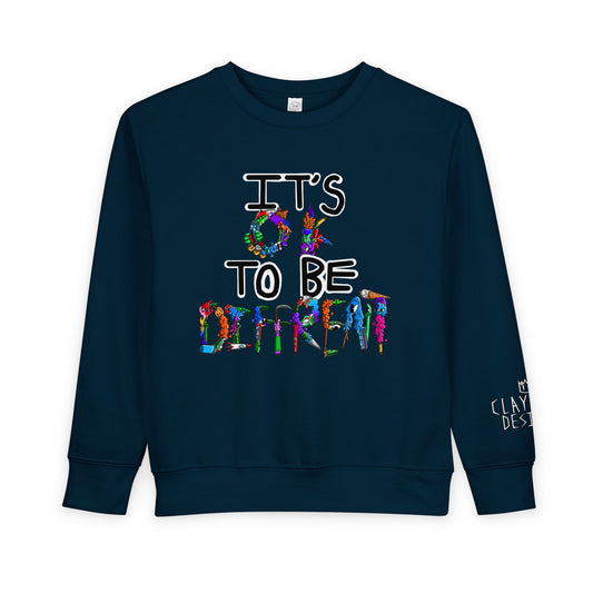 Toddler Sweatshirt-It's OK to be Different