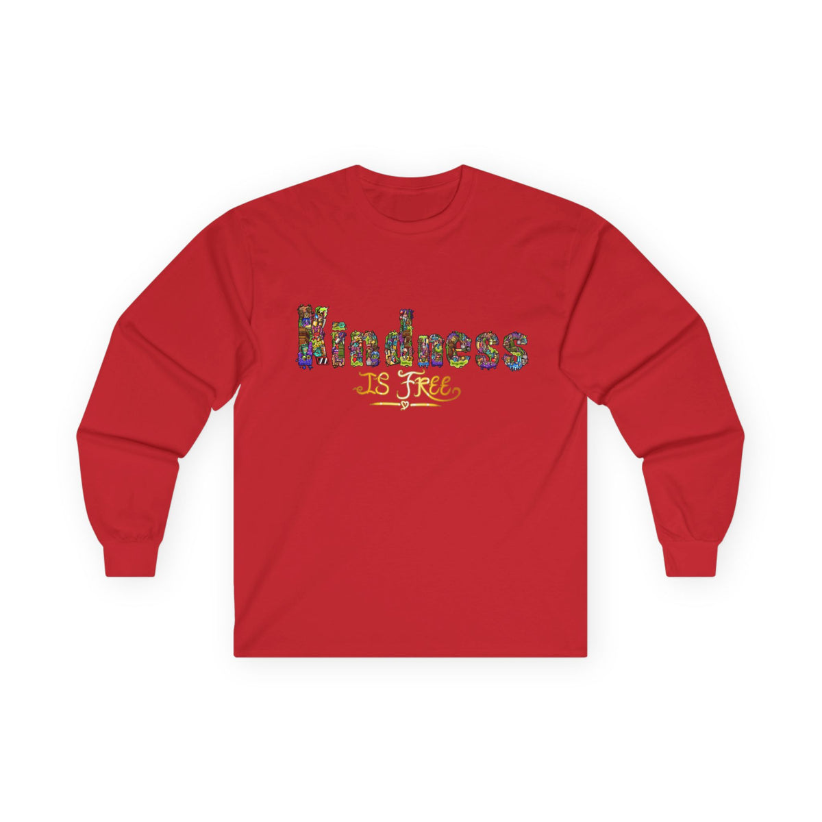 Kindness is Free Unisex Ultra Cotton Long Sleeve Tee