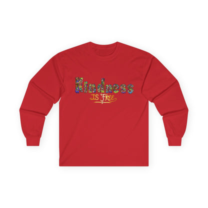 Kindness is Free Unisex Ultra Cotton Long Sleeve Tee