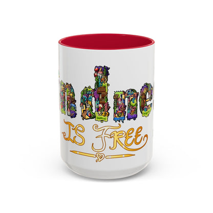 Kindness is Free Colorful Mugs (11oz, 15oz)