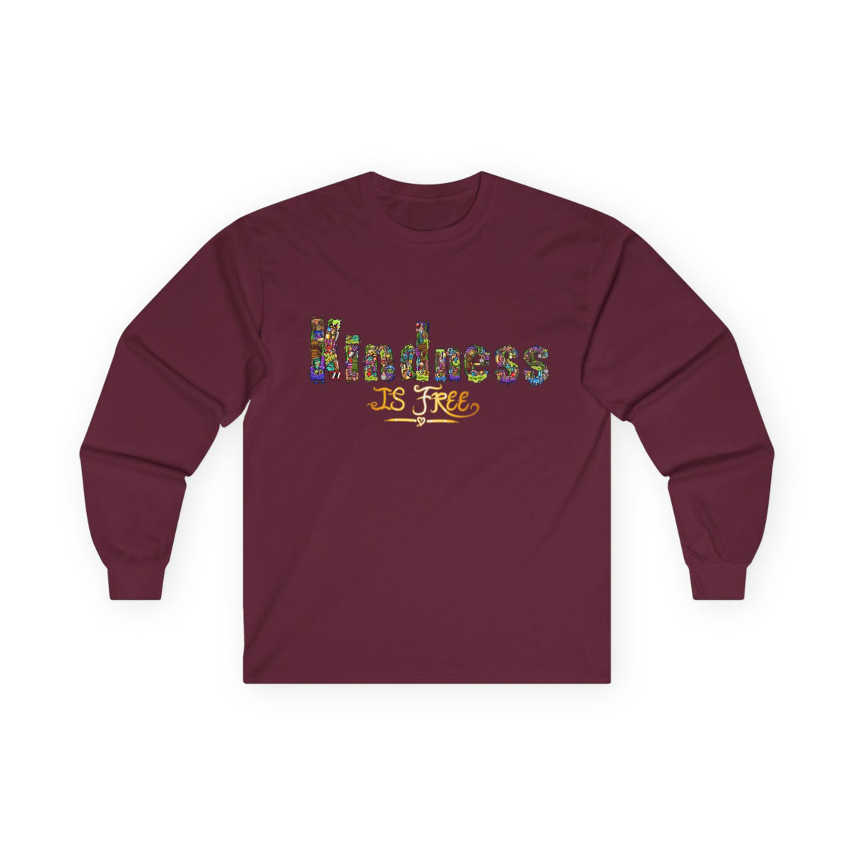 Kindness is Free Unisex Ultra Cotton Long Sleeve Tee