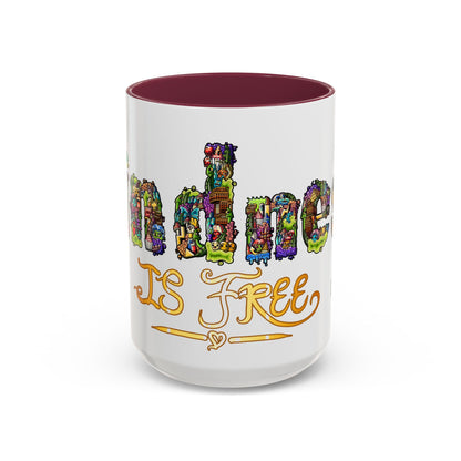 Kindness is Free Colorful Mugs (11oz, 15oz)