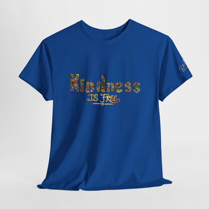 Kindness is Free Unisex Heavy Cotton Tee
