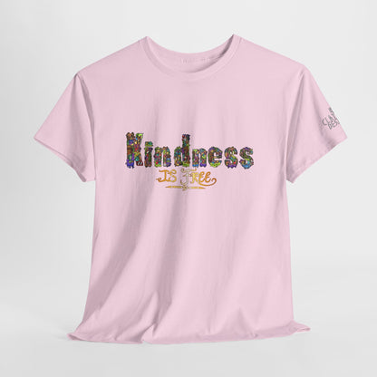 Kindness is Free Unisex Heavy Cotton Tee
