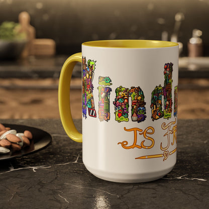 Kindness is Free Colorful Mugs (11oz, 15oz)