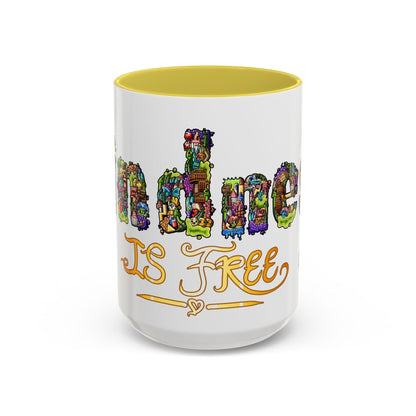 Kindness is Free Colorful Mugs (11oz, 15oz)