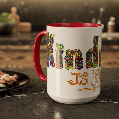 Kindness is Free Colorful Mugs (11oz, 15oz)