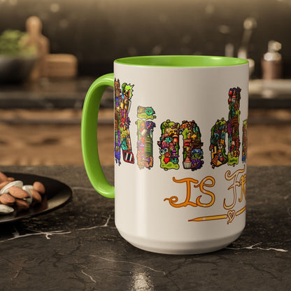 Kindness is Free Colorful Mugs (11oz, 15oz)