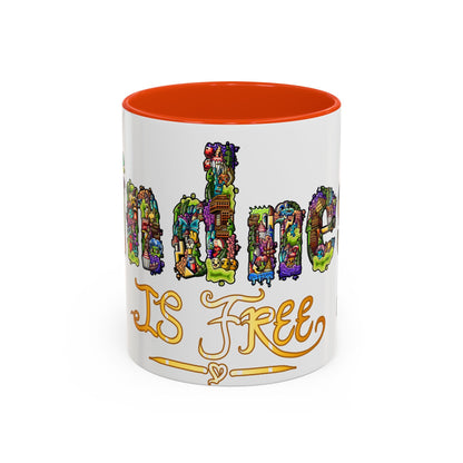 Kindness is Free Colorful Mugs (11oz, 15oz)