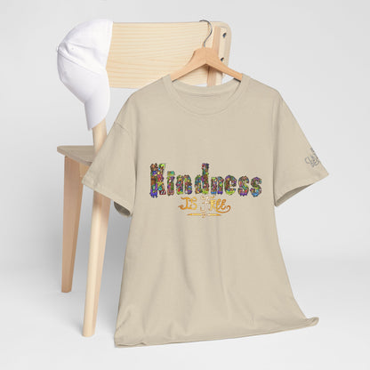 Kindness is Free Unisex Heavy Cotton Tee