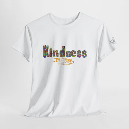 Kindness is Free Unisex Heavy Cotton Tee