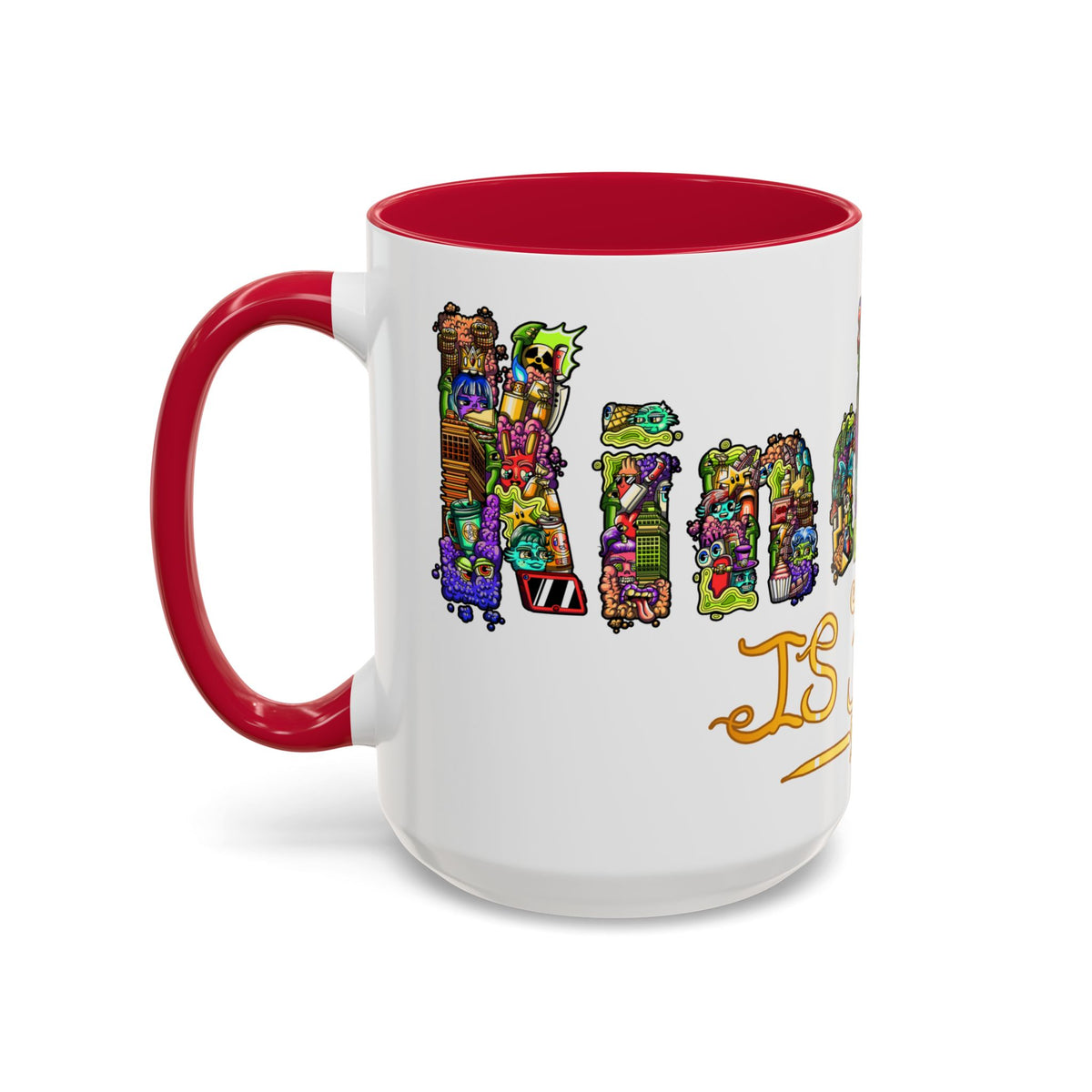 Kindness is Free Colorful Mugs (11oz, 15oz)