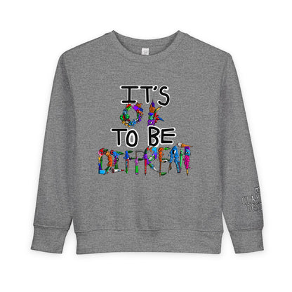 Toddler Sweatshirt-It's OK to be Different