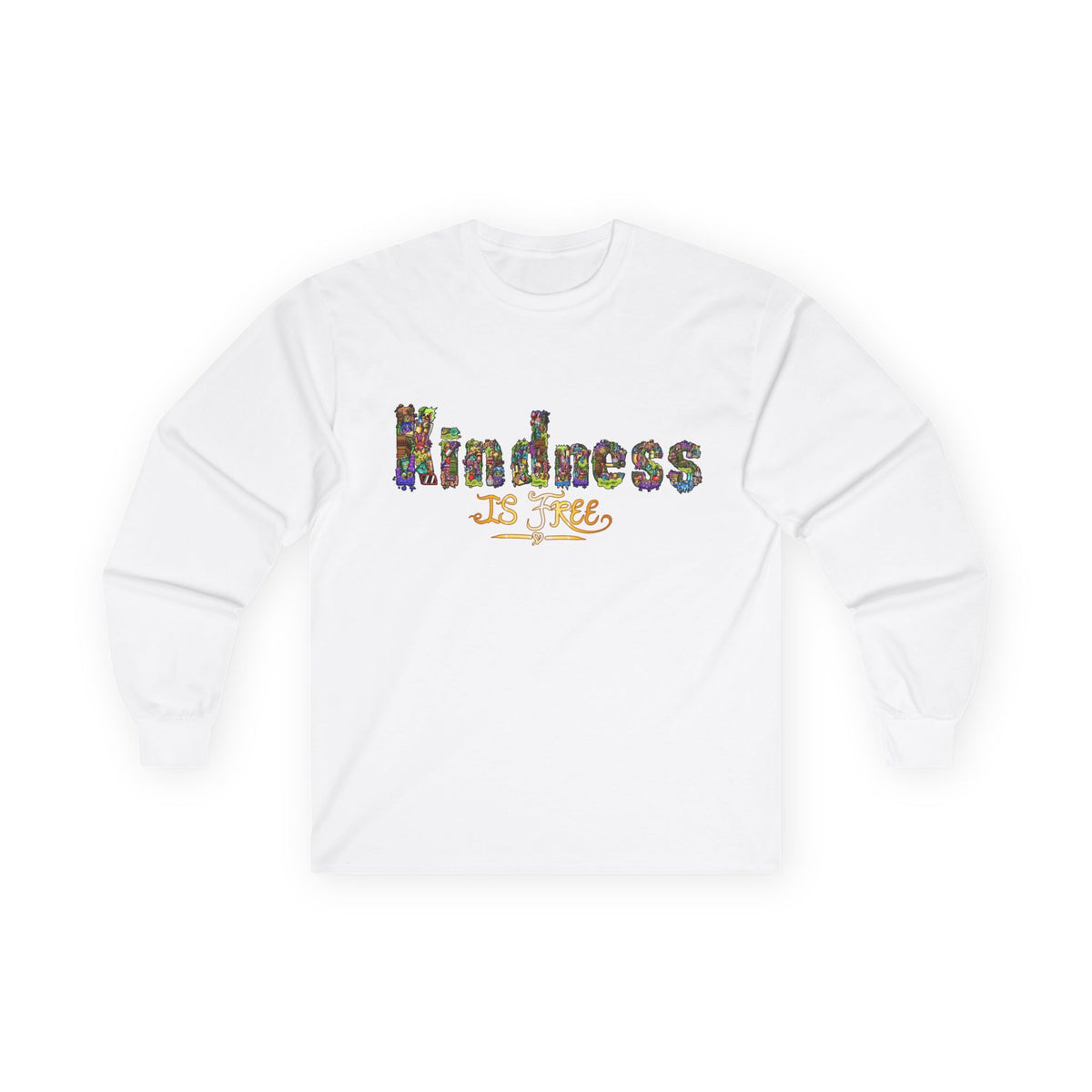 Kindness is Free Unisex Ultra Cotton Long Sleeve Tee
