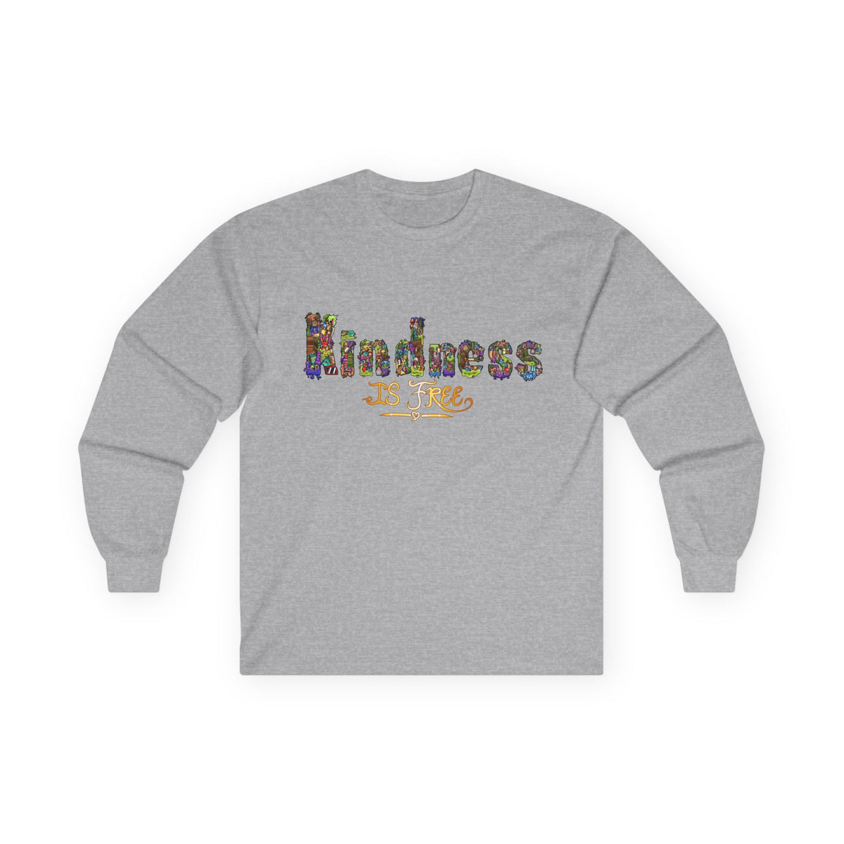 Kindness is Free Unisex Ultra Cotton Long Sleeve Tee