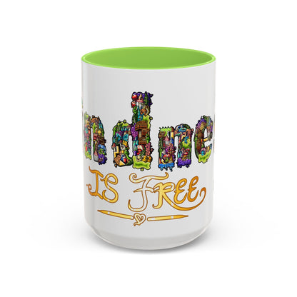 Kindness is Free Colorful Mugs (11oz, 15oz)